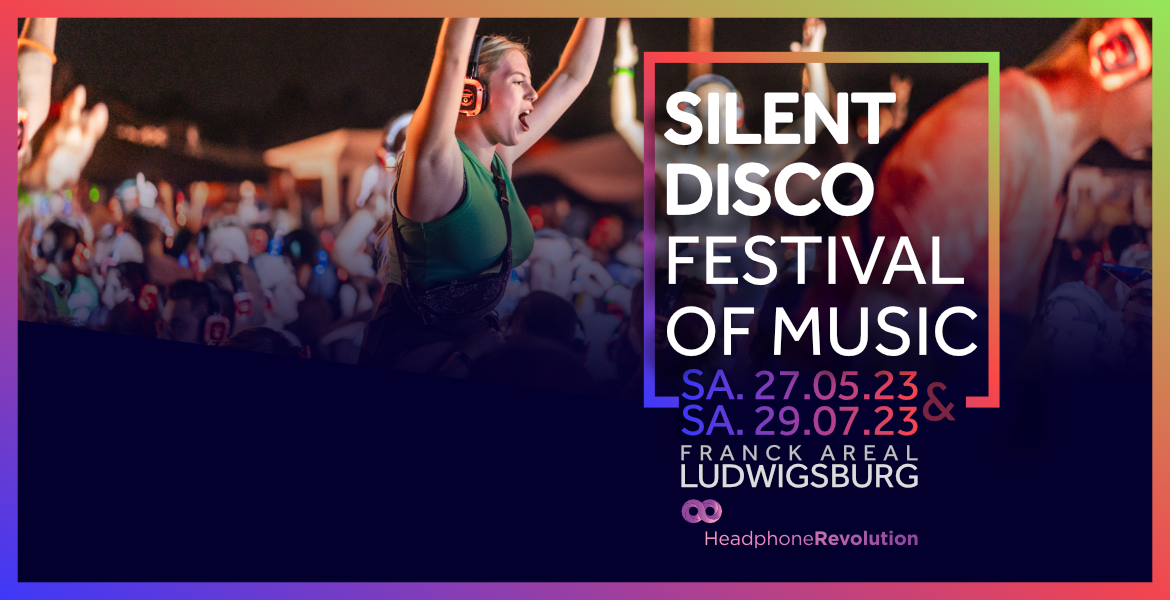 Tickets Silent Disco Festival of Music, in Ludwigsburg, Hi.Franky auf dem Franck Areal in Ludwigsburg