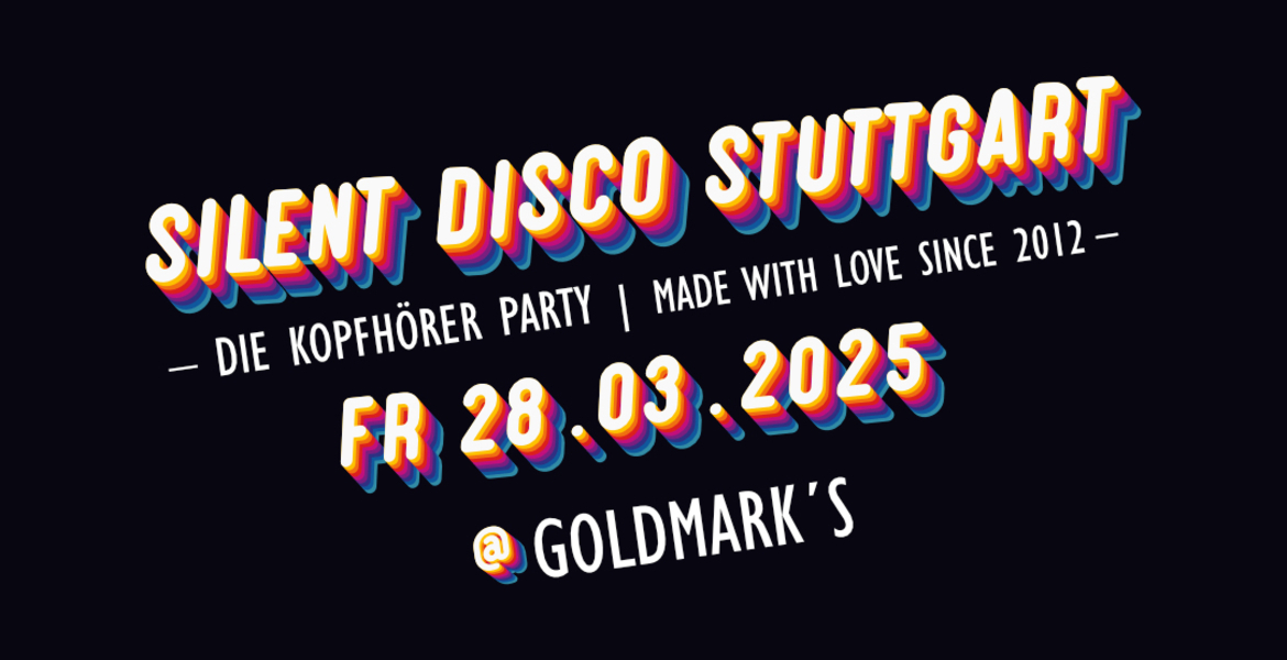 Tickets @ Goldmarks, in Stuttgart